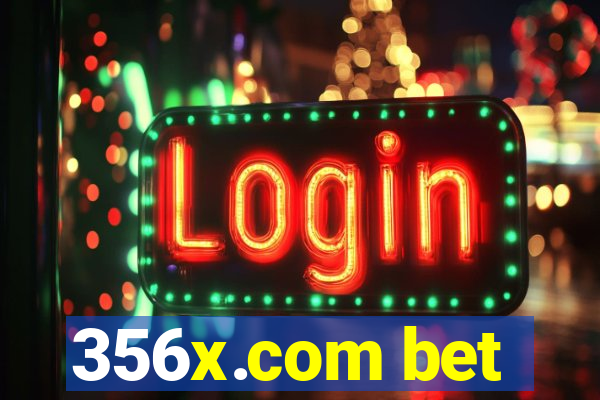 356x.com bet